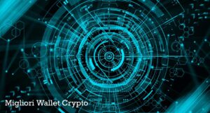 Miglior Wallet Criptovalute