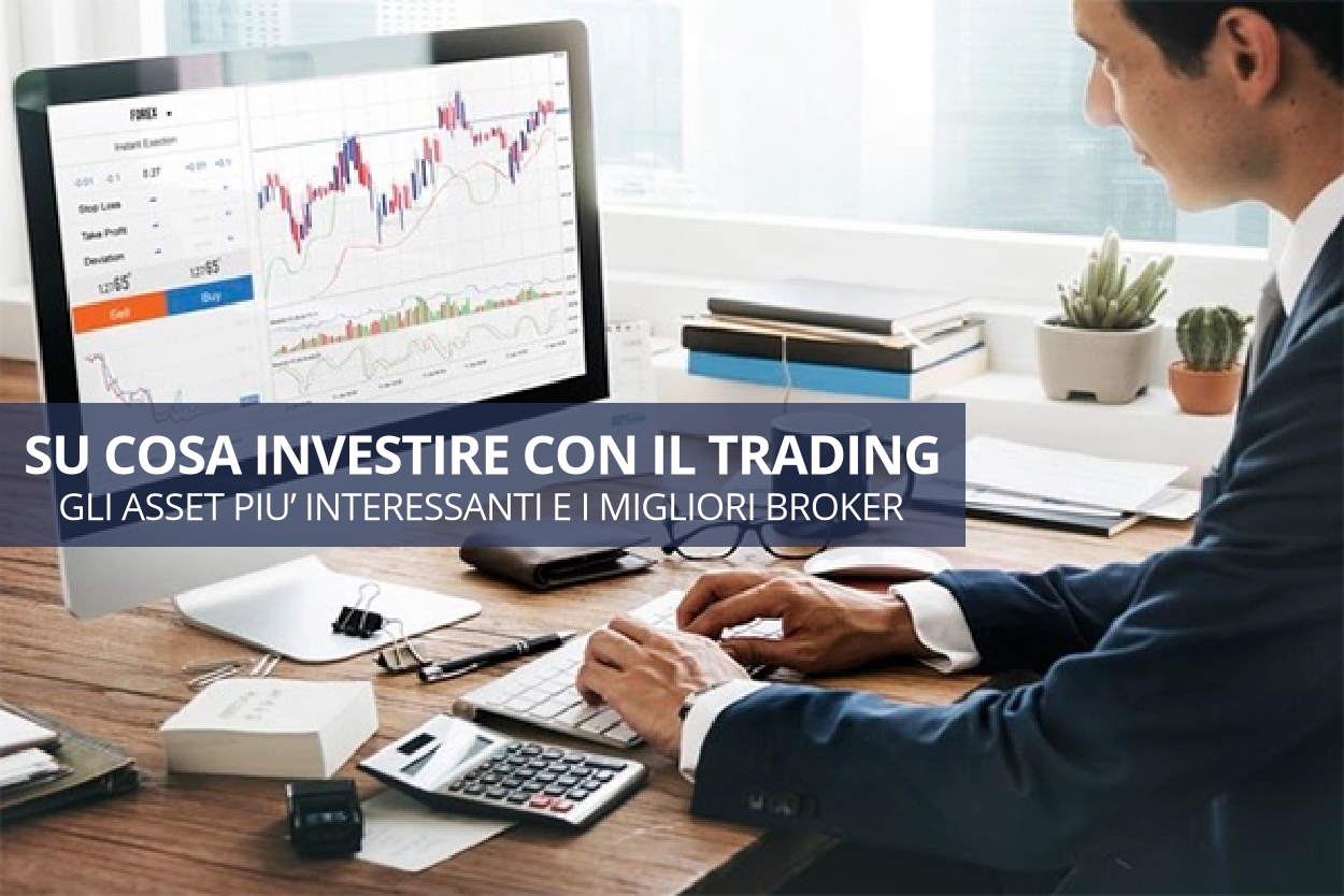Trading Online Dove e su cosa investire nel 2023?